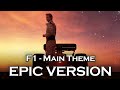 F1 Hans Zimmer EPIC VERSION F1 Soundtrack
