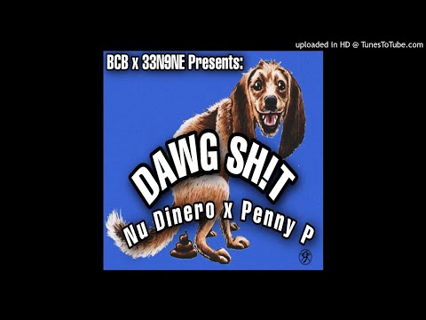 Nu Dinero - DAWG SH!T feat. Penny P