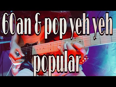 60an & Pop Yeh yeh Popular