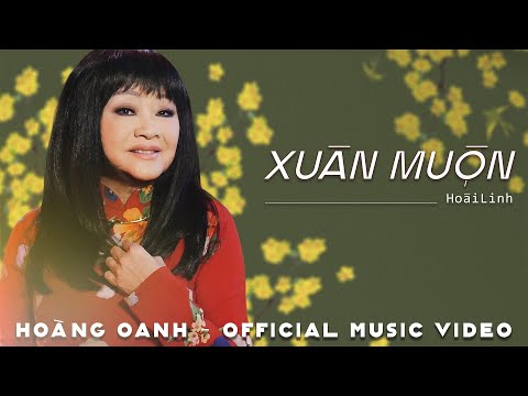 Thể hiện bởi Hoàng Oanh (trước 75)
