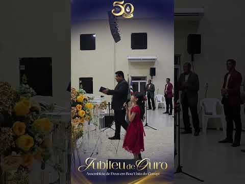 jubileu de ouro da AD boa vista do Gurupi