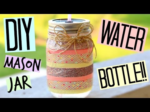 DIY MASON JAR WATER BOTTLE!! Video