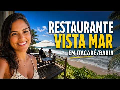 Restaurante Vista Mar em Itacaré/Bahia | O paraíso escondido com a melhor moqueca da Bahia