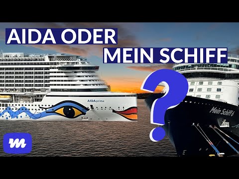 AIDA oder Mein Schiff? Der Vergleich