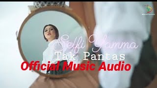 Download lagu Selfi Yamma Lida - Tak Pantas | Music Audio mp3 Download lagu Selfi Yamma Lida - Tak Pantas | Music Audio mp3