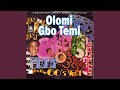 Olomi Gbe Temi