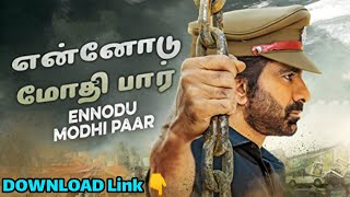 Ennodu Mothi par Tamil Dubbed Movie  Touch chesi c