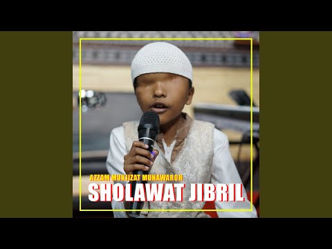 SHOLAWAT JIBRIL