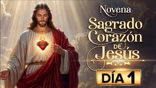 Día 1 | NOVENA al SAGRADO CORAZÓN de JESÚS ❤️ | El Amor Infinito del Corazón de Cristo