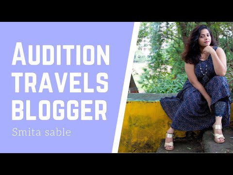 Smita Sable audition : Travel Blogger