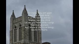 Father, Let Me Dedicate (#074 Hymns Ancient &amp; Modern 1889) FATHER LET ME DEDICATE New Year&#39;s Day
