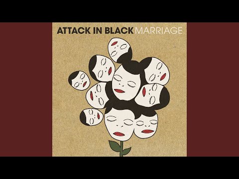 If All I Thought Were True - Attack in Black