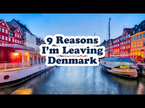 Why I'm Leaving Denmark