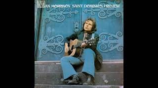 Van Morrison - Saint Dominic&#39;s Preview (1972) Part 1 (Full Album)