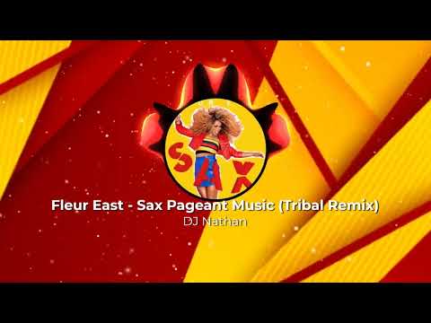 Fleur East Sax (Tribal Remix) Pageant Music