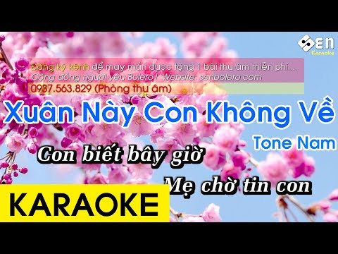 Xuân Này Con Không Về - Karaoke Beat Chuẩn