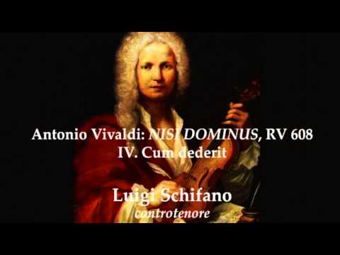 Luigi Schifano, controtenore - Vivaldi, Nisi Dominus - Cum Dederit