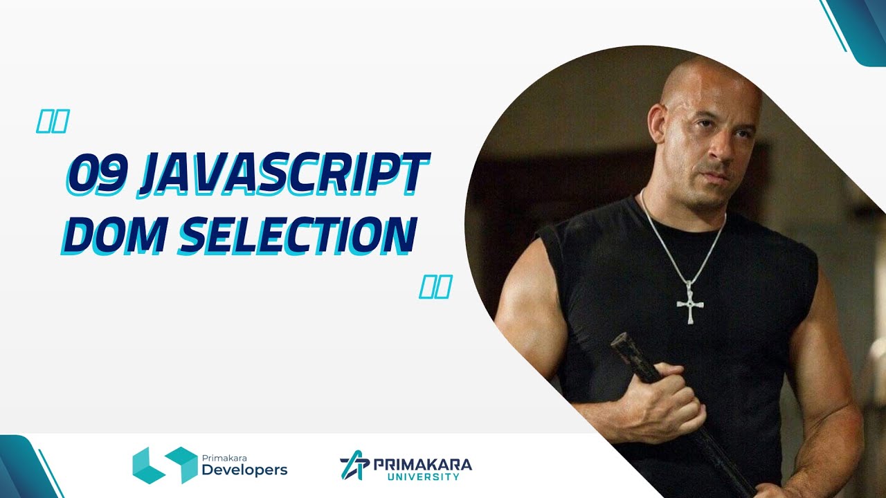 Belajar JavaScript: 09 Belajar DOM Selection Trik Gampang Pilih Elemen HTML di JavaScript!