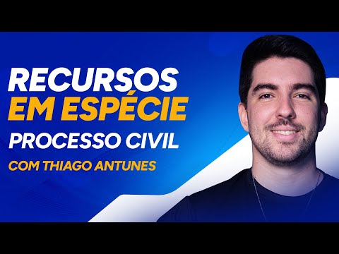 Aulão de Processo Civil - Recursos em Espécie