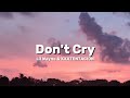 LIL WAYNE XXXTENTACION Don T Cry Lyrics Clean