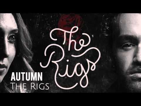 The Rigs - Autumn (Audio)