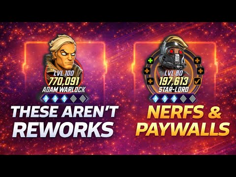 THESE AREN'T REWORKS - NERFS & PAYWALLS TO ADAM WARLOCK & STARLORD - MARVEL Strike Force - MSF