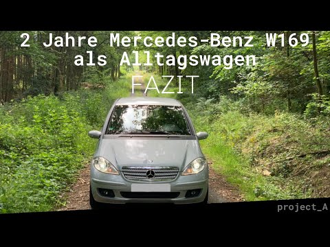 FAZIT 2 Jahre Mercedes-Benz A Klasse W169 als Alltagswagen. Taugt der W169 als Alltagswagen?