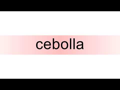 How to pronounce cebolla