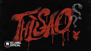 02. Thì Sao? - YC (feat. Touliver)