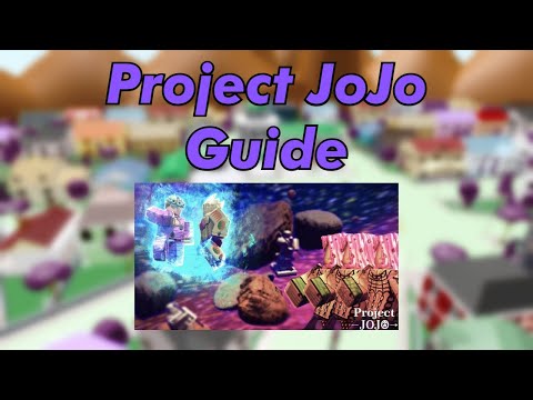 Project JoJo Guide