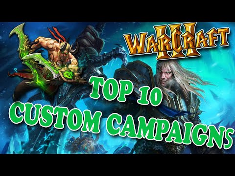 Warcraft 3 - Top 10 Best Custom Campaigns (2022)