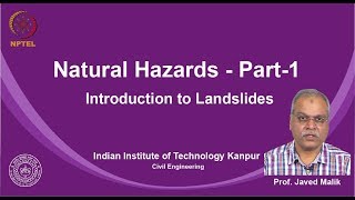 noc19-ce14-Lecture 27: Introduction to Landslides