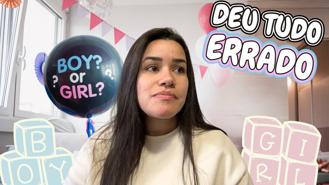 OS PREPARATIVOS DO MEU CHÁ REVELAÇÃO DERAM ERRADO