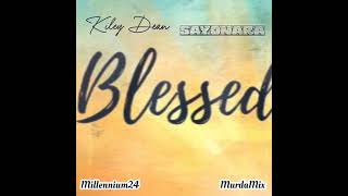 Blessed - Kiley Dean vs Sayanora