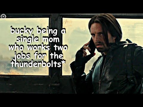 bucky being a single mom who works two jobs for the thunderbolts* for three minutes straight
