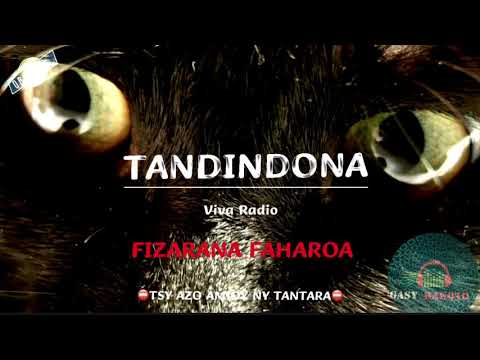 Tantara gasy: Tandindona 2 — Viva Radio ⛔️TSY AZO AMIDY #gasyrakoto