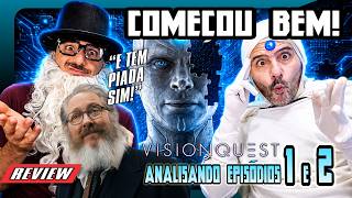 SURPREENDEU DEMAIS! 🤬 REVIEW: EPISÓDIOS 1 E 2 DE VISION QUEST (SÉRIO E VIOLENTO) #visionquest