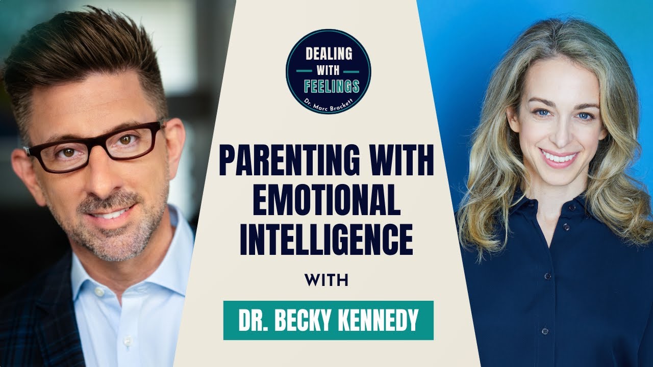 Parenting Without Fixing: Dr. Becky Kennedy on Raising Resilient Kids | Dealing With Feelings