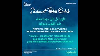 Download lagu Bacaan sholawat tibbil qulub dan artinya mp3