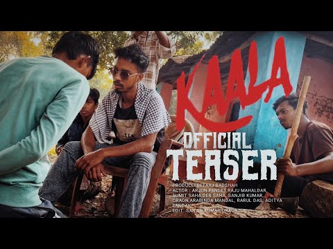 Kaala part-1 | Official Teaser | Hindi | 2025 | Harishchandrapur | Malda | #BetaajBadshah 
