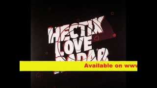 Hectix - Love Radar - Beta recordings 32