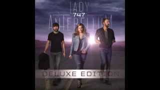 Lady Antebellum –  Sounded Good At The Time ( 747 )