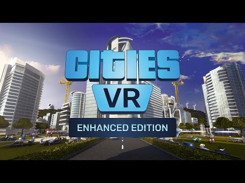 Cities: VR - Enhanced Edition | Announcement Trailer (PS VR2) thumbnail