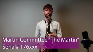 Video thumbnail for Martin Committee "The Martin" 176xxx DEMO by Schmitt Music Saxophone Shop