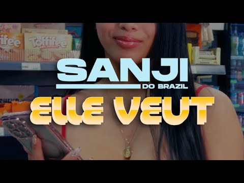 Sanji do brazil - Elle veut (Clip Officiel)