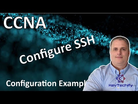 Configure SSH Configuration Example - Basic Device Config - Lab 1.3.6 - CCNA - KevTechify | vid 31
