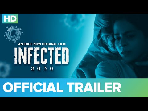 Infected 2030 - Official Trailer | An Eros Now Original Film | Chandan P. Singh & Noyrika Bhateja