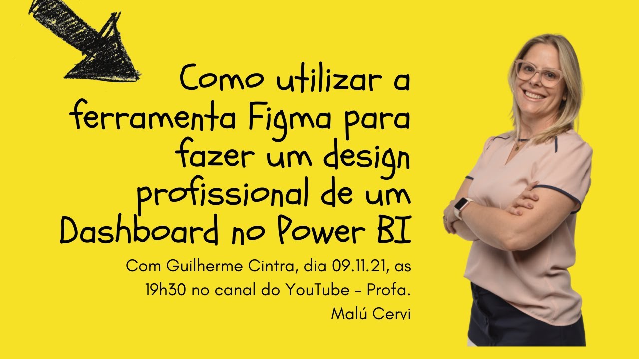 Como utilizar a ferramenta Figma para fazer um design profissional de um Dashboard no Power BI