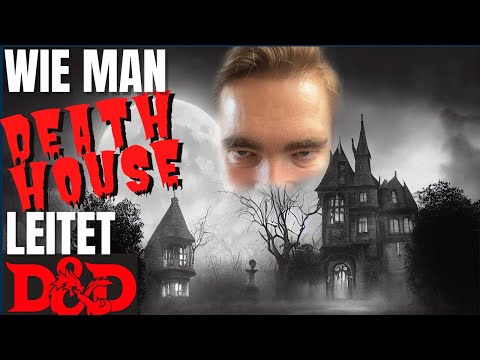 Death House/Todeshaus für Dungeons & Dragons - Leitfaden/Tutorial #dnd5e #pnpde