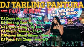 Download lagu DJ TARLING REMIX 2026 – CUMA MANTAN | FULL ALBUM TARLING PANTURA TERBARU BASS NENDANG VIRAL 🔥 mp3